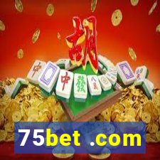 75bet .com